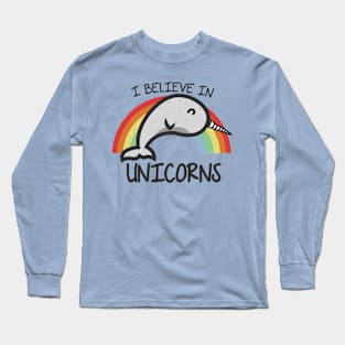 I believe in unicorns Long Sleeve T-Shirt